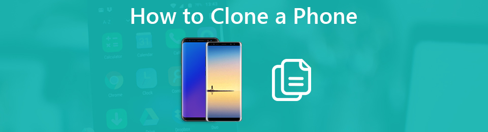 Professional Methods on How to Clone A Phone Easily