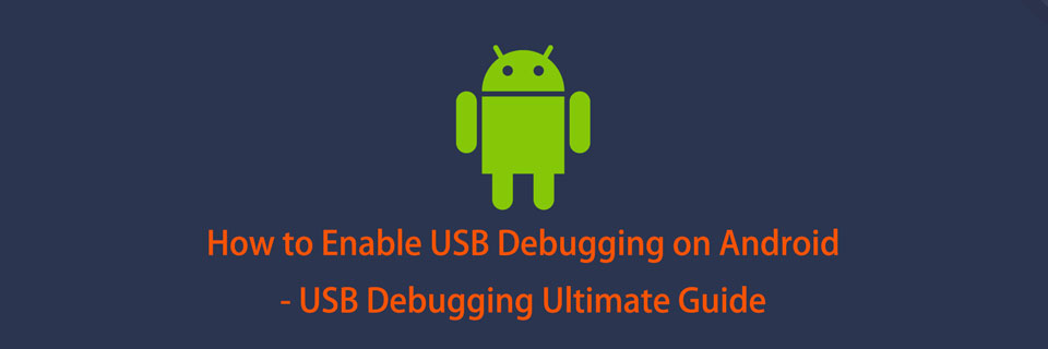 How to Enable USB Debugging