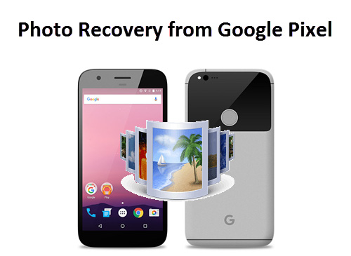Photo Recovery from Google Pixel