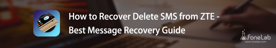 ZTE SMS Recovery