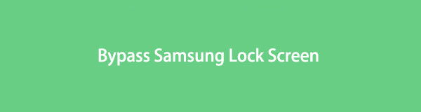 Top Methods to Bypass Samsung Lock Screen