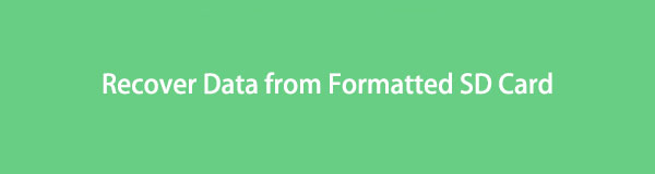 Recover Data from Formatted SD Card with The Best Methods