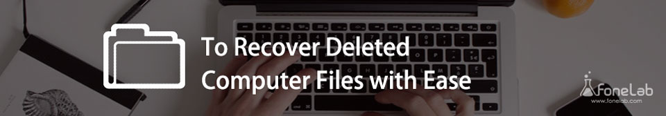 recover deleted computer files