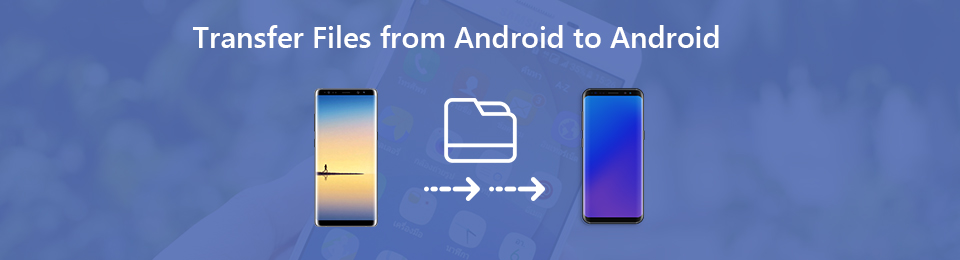 Android File Transfer: Easiest Android to Android Data Transfer Method