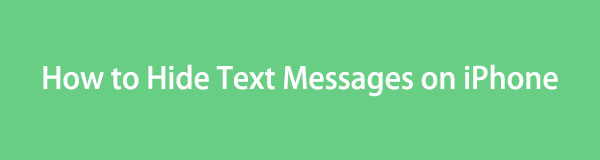 How to Hide Messages on iPhone [3 Leading Methods to Perform]