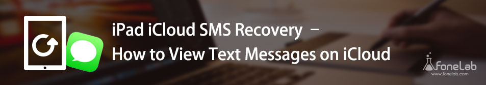 recover ipad sms from icloud