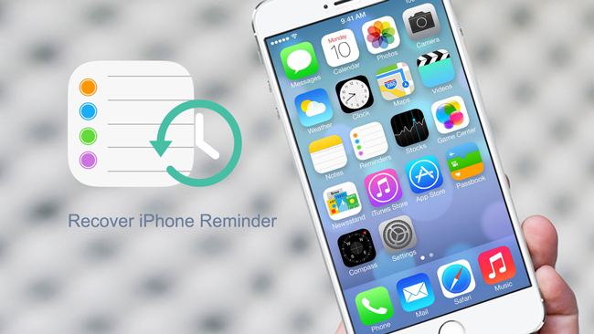Recover Deleted Reminders on iPhone