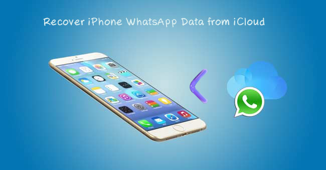 recover whatsapp data from icloud