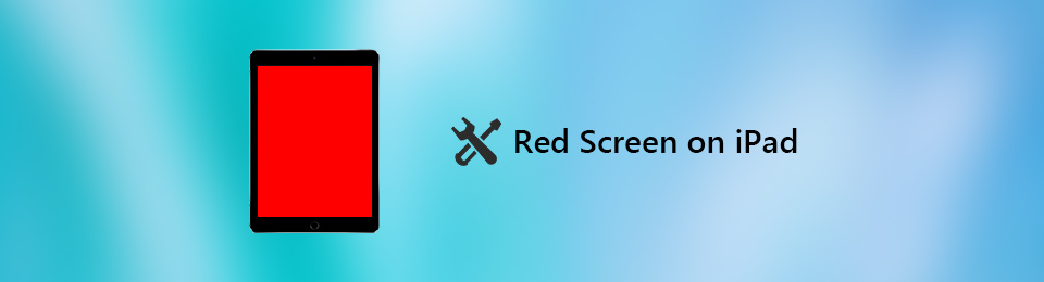 Fix iPad Red Screen Easily Using The Top-Notch Methods 