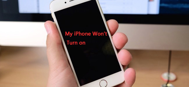 How to Fix iPhone Won’t Turn on