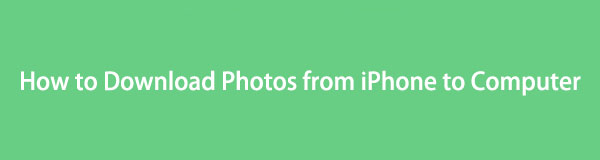 Quick Techniques to Download Photos from iPhone to Computer