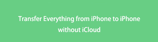 How to Transfer Everything from iPhone to iPhone without iCloud
