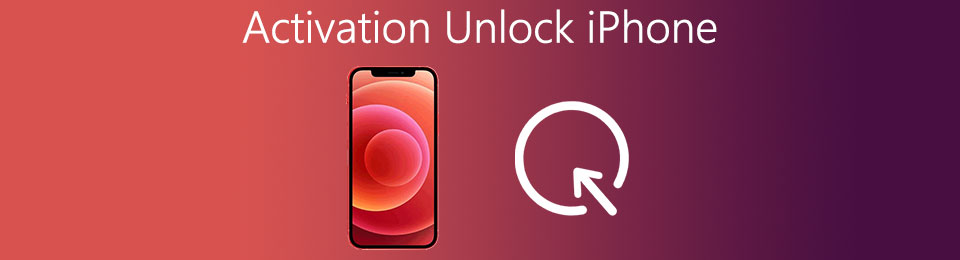 3 Ways to Activation Unlock iPhone With or Without Password