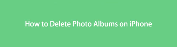 How to Delete A Photo Album on iPhone with A Simple Guide