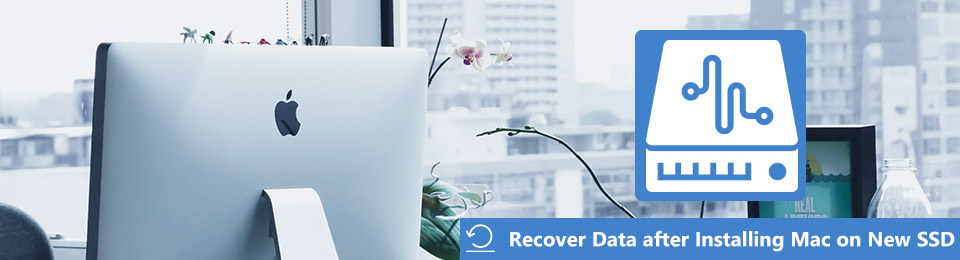 Recover Data After Installing Mac OS on New SSD Using Easy Methods