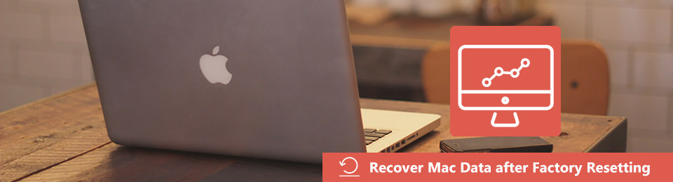 Recover Mac Data after Factory Resetting