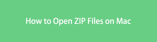 How to Open A ZIP File on Mac [3 Easy Methods to Perform]