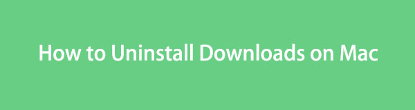 Outstanding Strategies to Uninstall Downloads on Mac