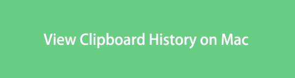 How to View Clipboard History on Mac Using Top Methods
