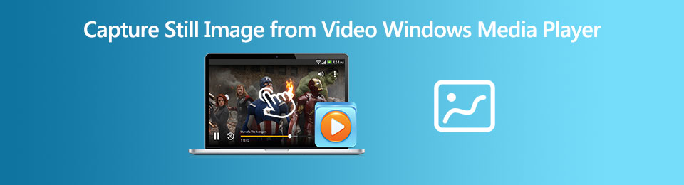 3 Best Methods to Capture Still Images from A Video in Windows Media Player with Ease
