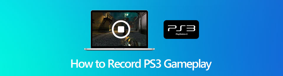 3 Effective Methods on How to Record PS3 Gameplay Quickly