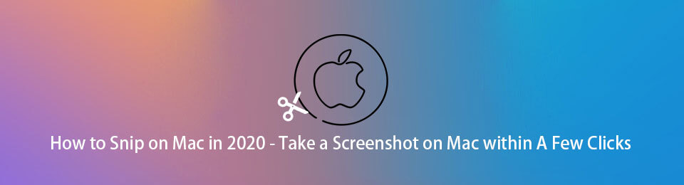 How to Snip on Mac in 2023 - Take a Screenshot on Mac within A Few Clicks