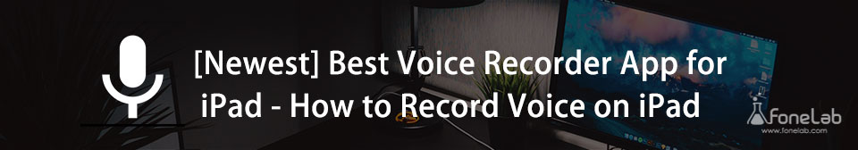 How to Record Voice on iPad