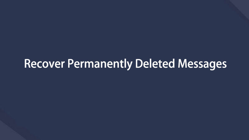 recover permanent deleted messages