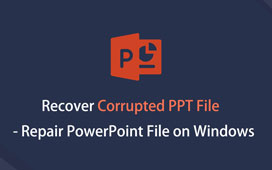 Recover Corrupted PPT File