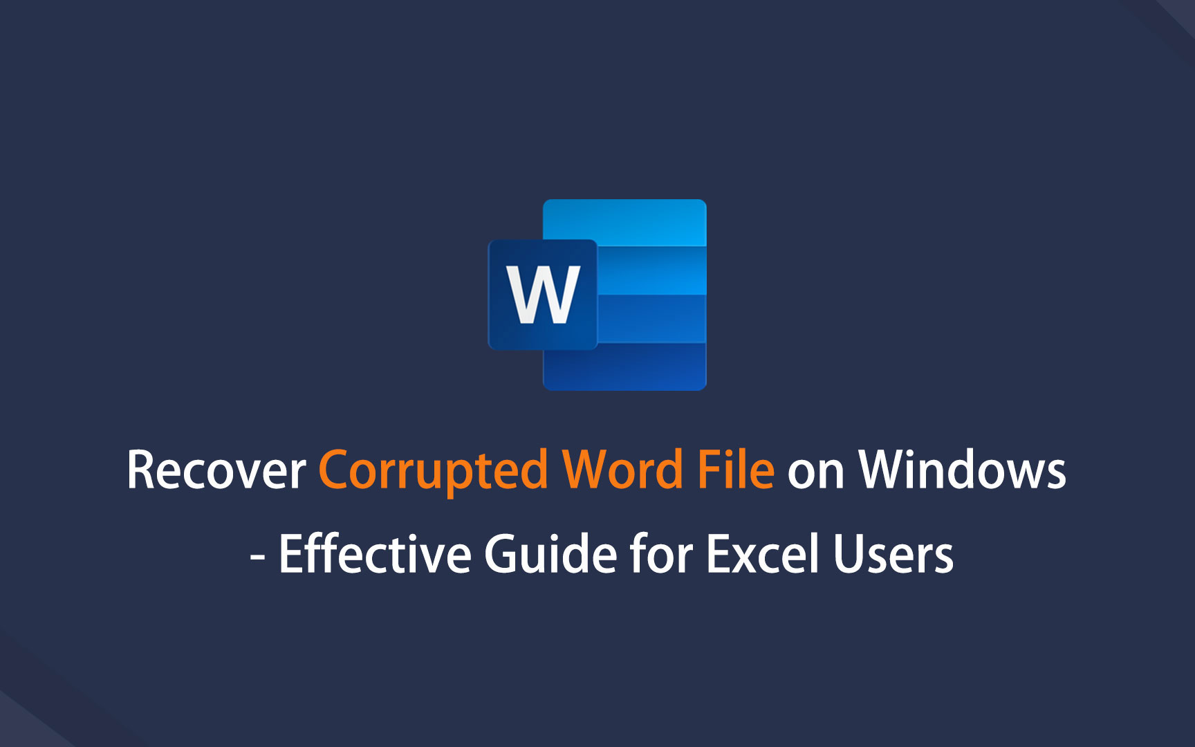 Recover Corrupted Word File on Windows