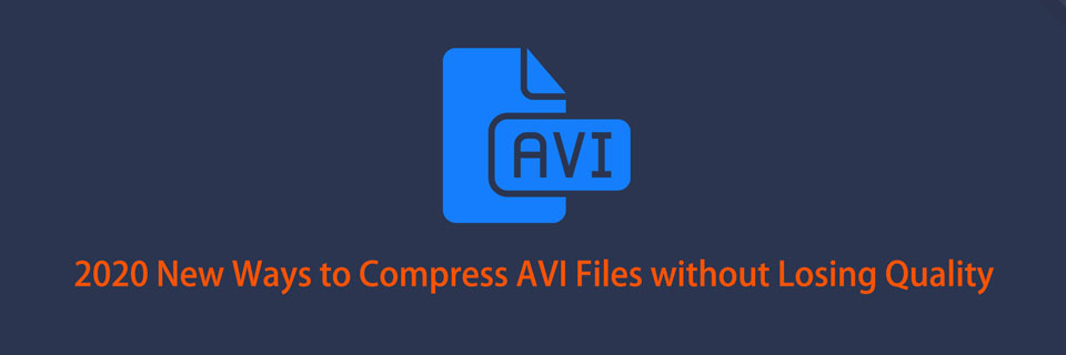 Remarkable Methods to Compress AVI File with The Best Guide