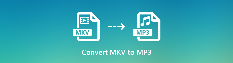 How to Convert MKV to MP3 Freely and Easily 