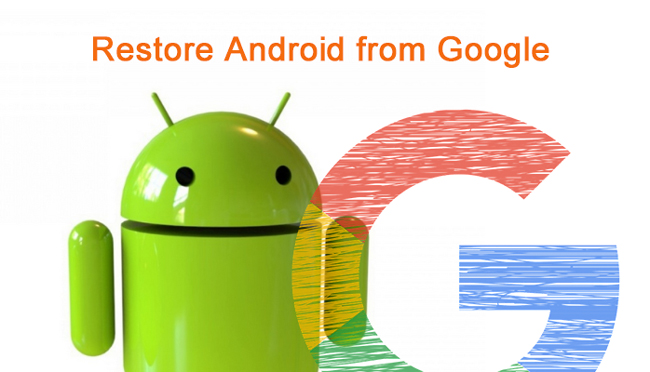 restore android from google