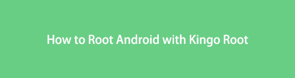 Hur man rotar Android med Kingo Root