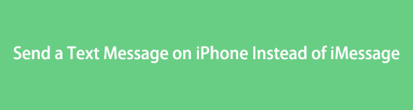 Guide sur la façon d'envoyer un message texte sur iPhone au lieu d'iMessage