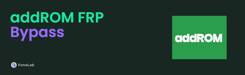 A Simple Guide for FRP Bypass on addROM Efficiently