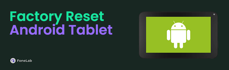 Proven Guide on How to Factory Reset Android Tablet