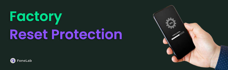 Factory Reset Protection