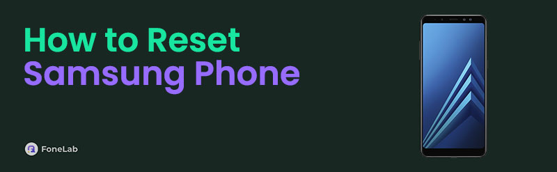 3 Proven Techniques to Reset A Samsung Phone Smoothly