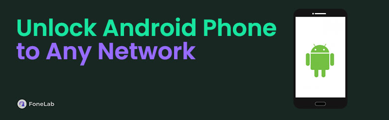 Best Guide How to Unlock Android Phone to Any Network