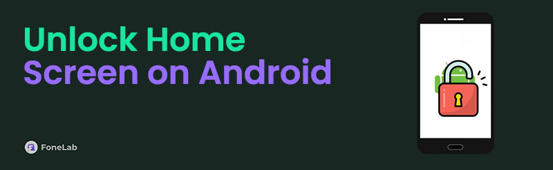 Unlock Home Screen on Android Using Stress-free Ways