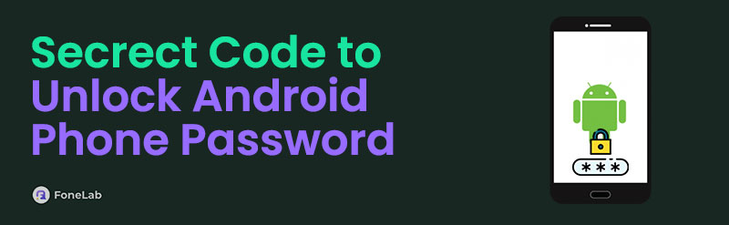 A Guide to Secret Code to Unlock Android Phone Password