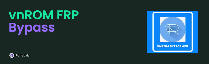 vnROM Bypass FRP: A Helpful Guide with Alternatives