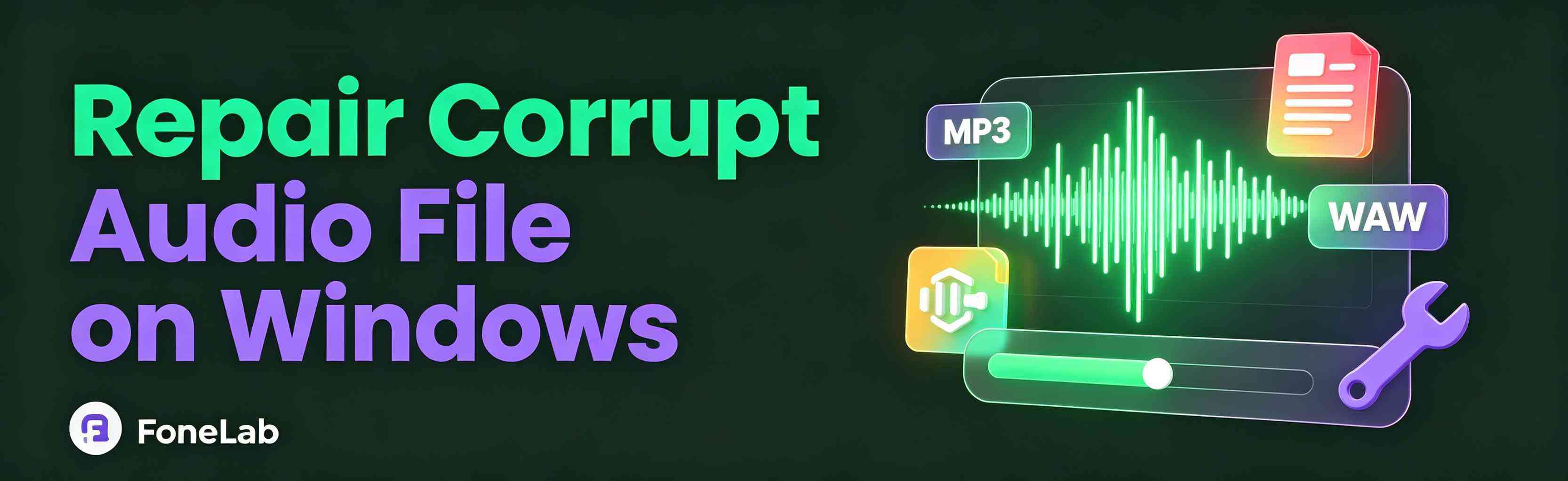 Recover and repair corrupted audio files on Windows