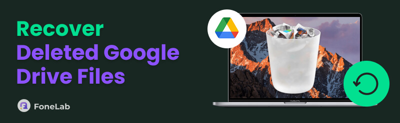 Google Drive Recover Deleted Files