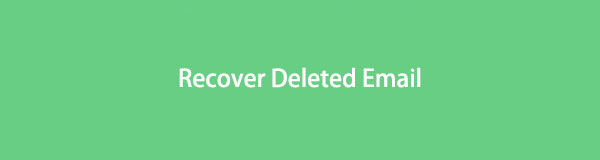 How to Recover Deleted Email: 2 Top Picks Easy Procedures