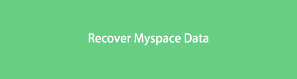 Uploaded Files Recovery of Myspace