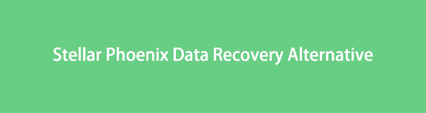 Stellar Phoenix Data Recovery y su alternativa eficiente para recuperar datos