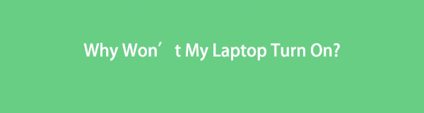 Why Won’t My Laptop Turn On? Causes and Proven Solutions