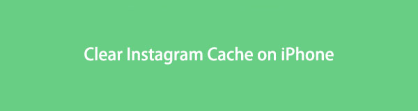 Ryd Instagram-cache på iPhone: 5 effektive og ubesværede metoder